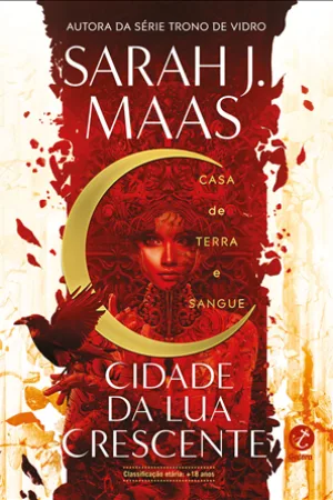 Cidade da Lua Crescente: Casa de terra e sangue (Vol. 1)