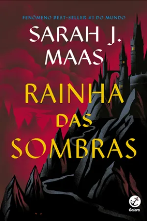 Trono de vidro: Rainha das sombras (Vol. 4)